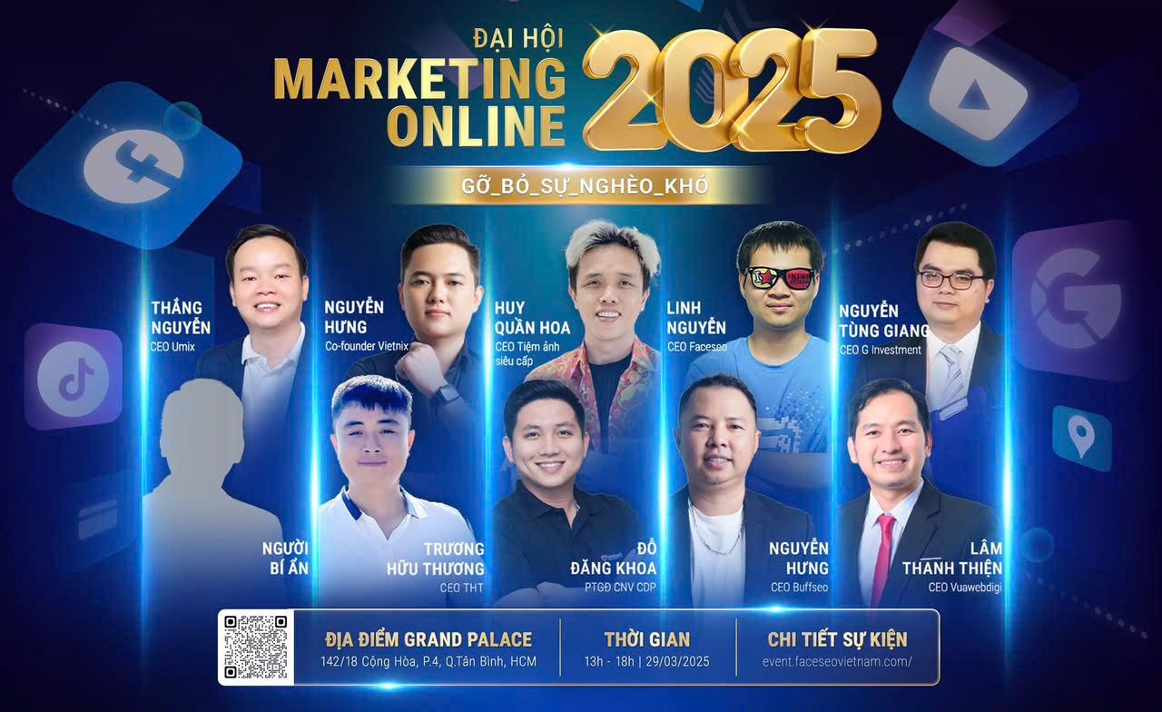 ĐẠI HỘI MARKETING ONLINE 2025 – GỠ BỎ SỰ NGHÈO KHÓ “CƠ HỘI BỨT PHÁ TRONG KỶ NGUYÊN SỐ”