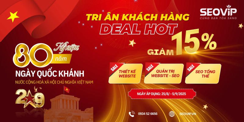 SEOVIP TẶNG NGAY 15% CHO 3 DỊCH VỤ HOT NHẤT MÙA LỄ 2/9 1 SEOVIP TẶNG NGAY 15% CHO 3 DỊCH VỤ HOT NHẤT MÙA LỄ 2/9
